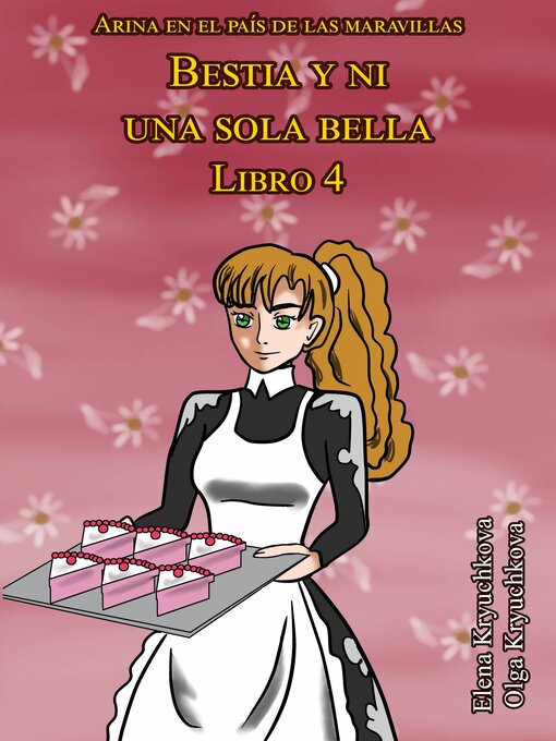 Title details for Bestia y ni una sola bella. Libro 4 by Elena Kryuchkova - Available